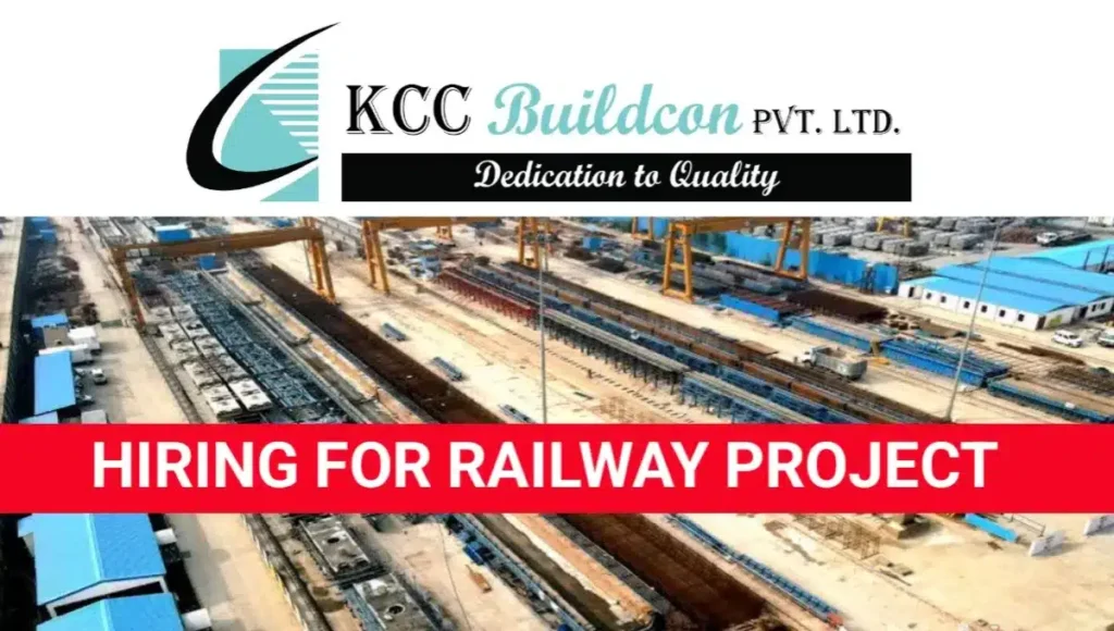 KCC Buildcon Pvt Ltd Vacancy 2025